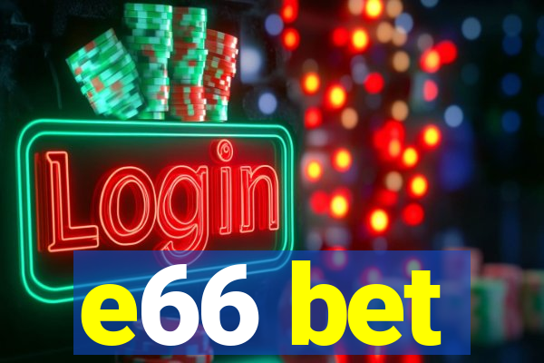 e66 bet